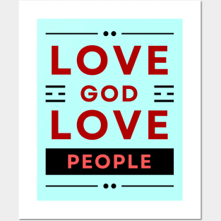 Love God Love People | Christian Posters and Art